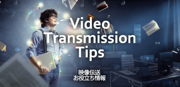 Video Transmission